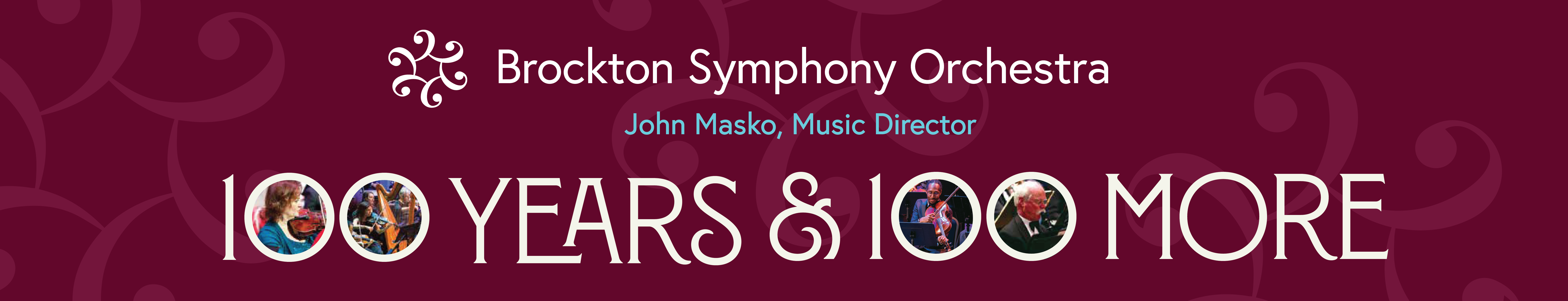 Brockton Symphony Orchestra Header Image; 100 Years and 100 More
